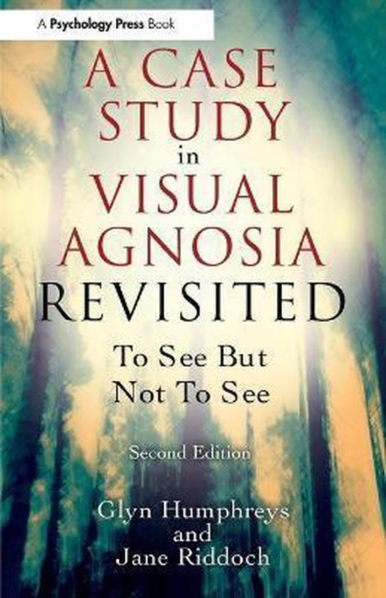 Case Study In Visual Agnosia Revisited - cover