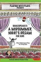 Shakespeare's A Midsummer Night's Dream for Kids