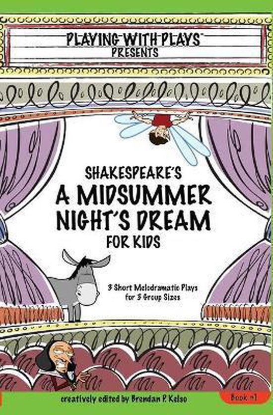 Shakespeares a Midsummer Nights Dream for Kids - cover