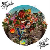 Big Gigantic - Brighter Future (CD)