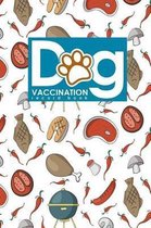 Dog Vaccination Record Book