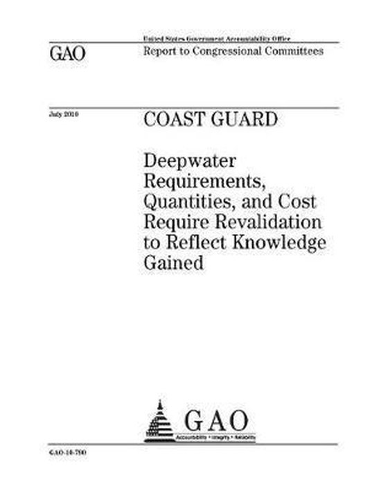Coast Guard Deepwater requirements, quantities, and cost require