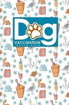 Dog Vaccination Record Book