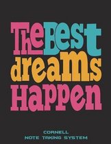 The Best Dreams Happen: Cornell Note Taking System