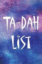 Ta-Dah List