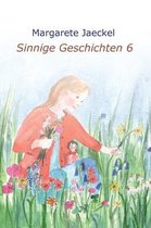 Sinnige Geschichten 6
