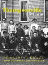Thompsonville in Time