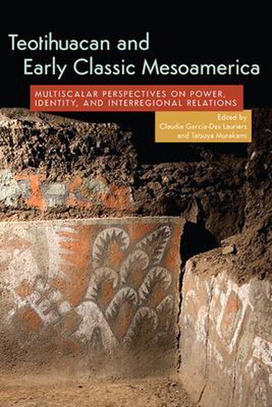 Teotihuacan and Early Classic Mesoamerica - cover