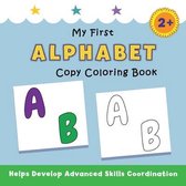 My First Copy Coloring Book- My First Alphabet Copy Coloring Book
