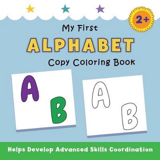 My First Copy Coloring Book- My First Alphabet Copy Coloring Book ...