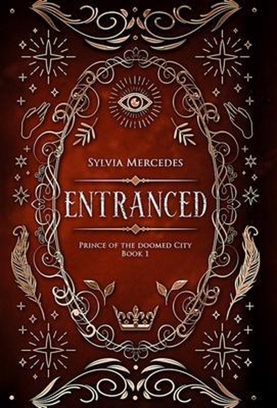 Boek 'Entranced' van Sylvia Mercedes, met een gouden sierlijk kader, een oog, sterren en veren op een bruine achtergrond.