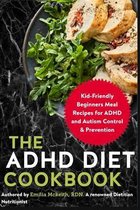 The ADHD Diet Cookbook