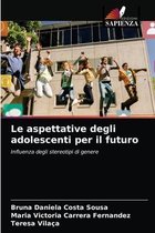 Le aspettative degli adolescenti per il futuro