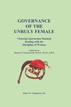 Governance of the Unruly Female