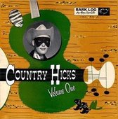 Various Artists - Country Hicks, Volume 1 (CD)
