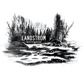 Landstrom - Whitewater (CD)