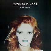 Thomas Dinger - Fuer Mich (CD)