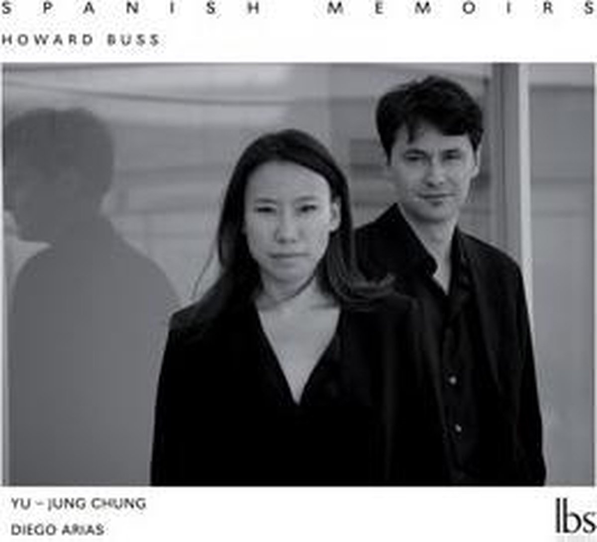 Yu-Jung Chung & Diego Arias - Spanish Memoirs (CD)