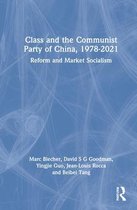 Class and the Communist Party of China, 1978-2021