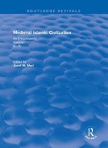 Routledge Revivals: Routledge Encyclopedias of the Middle Ages- Routledge Revivals: Medieval Islamic Civilization (2006)