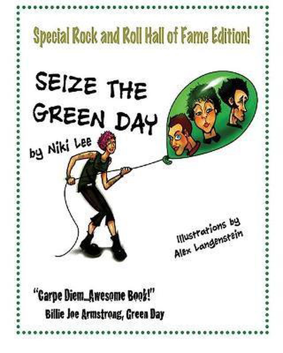 Seize The Green Day van Niki Lee
