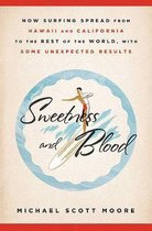 Sweetness and Blood