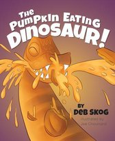 The Pumpkin Eating Dinosaur