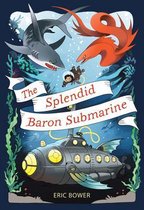 The Splendid Baron Submarine