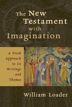 The New Testament with Imagination