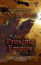 Proxima Empire - Book One