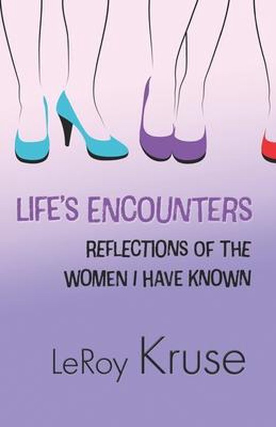 Life's Encounters