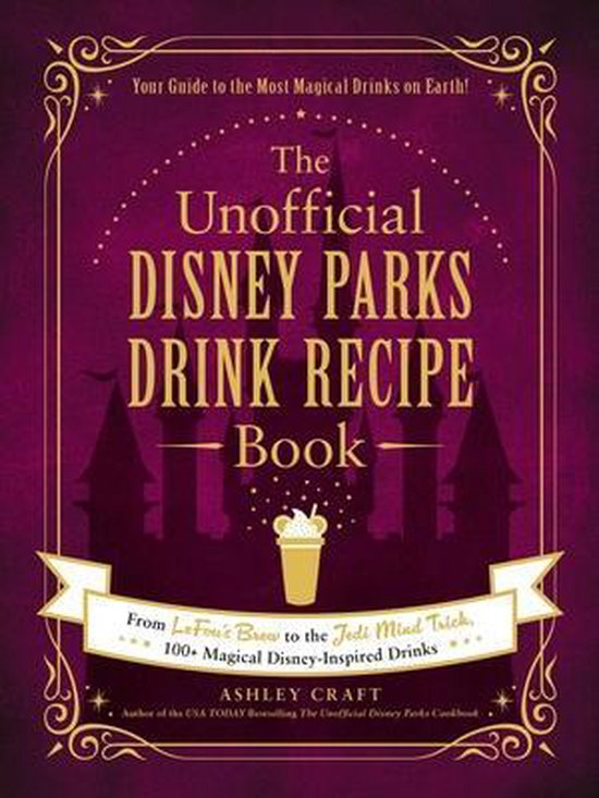 Unofficial Cookbook Gift Series-The Unofficial Disney Parks  ... - cover