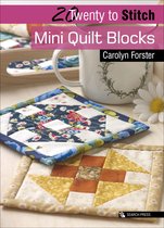 Twenty to Make - Twenty to Stitch: Mini Quilt Blocks