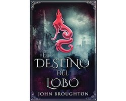 El Destino Del Lobo