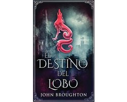 El Destino Del Lobo