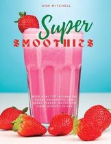 Super Smoothies