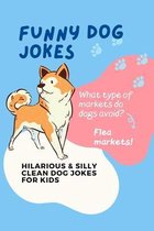 Funny Jokes & Fun Facts- Funny Dog Jokes