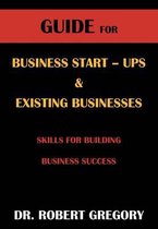 Guide for Business Startups and Existing Businesses