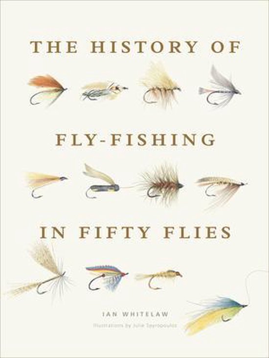 The History of Fly-Fishing in Fifty Flies - cover