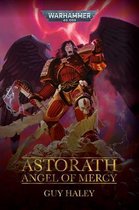 Warhammer 40,000- Astorath: Angel of Mercy