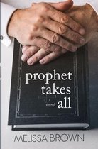 Prophet Takes All