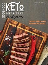 Keto Meal Prep Cookbook For Beginners