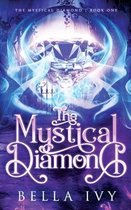 The Mystical Diamond-The Mystical Diamond