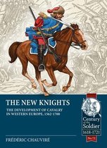 Century of the Soldier-The New Knights