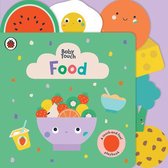 Baby Touch- Food: A Touch-and-Feel Playbook