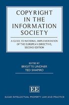 Copyright in the Information Society – A Guide to National Implementation of the European Directive, Second Edition