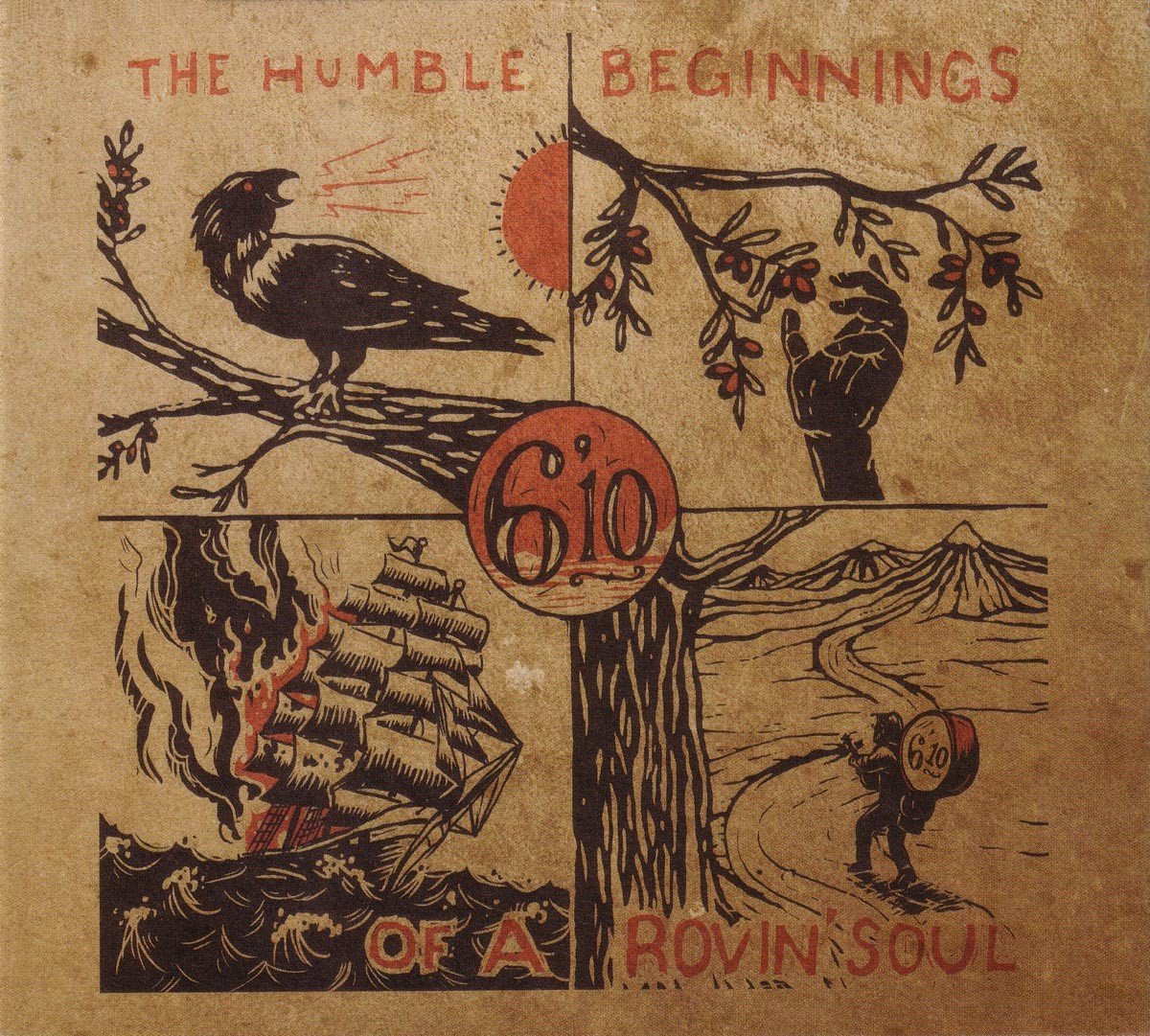 6'10 - The Humble Beginnings Of A Rovin' Soul (CD)