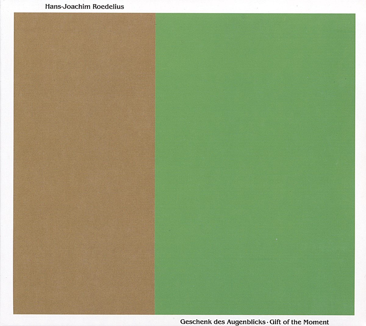 Hans-Joachim Roedelius - Gift Of The Moment (CD) (Remastered)