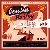 Cousin Harley - Let's Go (CD)