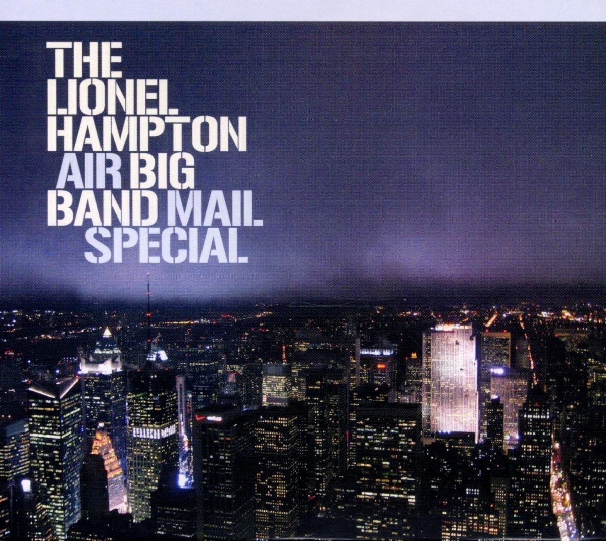Lionel Hampton & His Big Band - Air Mail Special (CD)